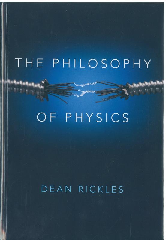The philosophy of physics / Dean Rickles cover
