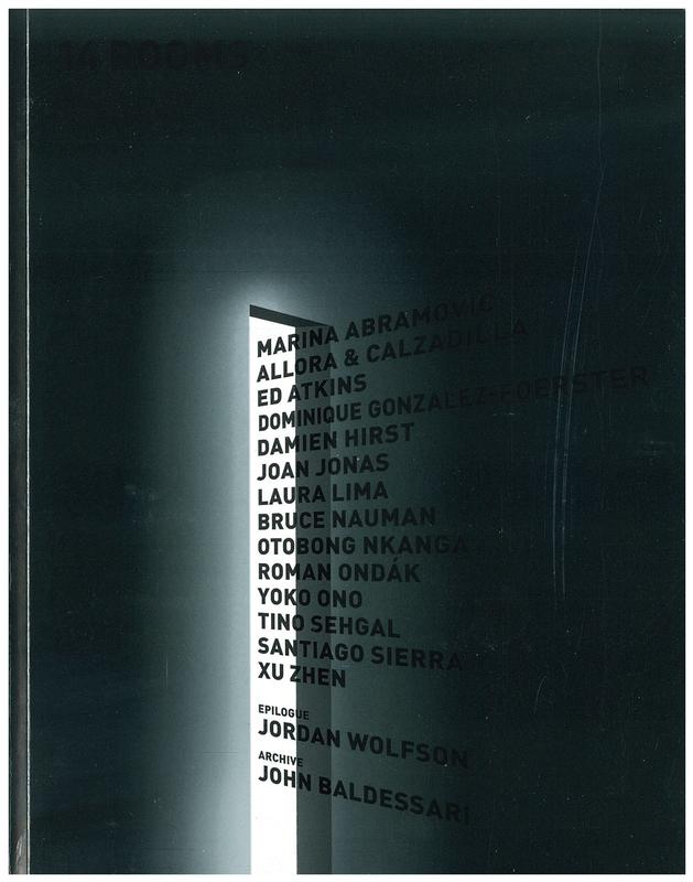 14 rooms / presented by Fondation Beyeler, Art Basel, Theater Basel ; curated by Klaus Biesenbach, Hans Ulrich Obrist ; architecture by Herzog & De Meuron cover