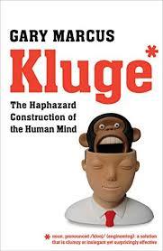 Kluge : the haphazard construction of the human mind / Gary Marcus cover