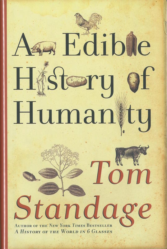 An edible history of humanity / Tom Standage cover