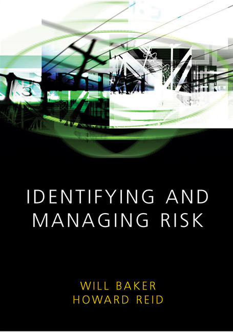Identifying and managing risk / Will Baker, Howard Reid cover