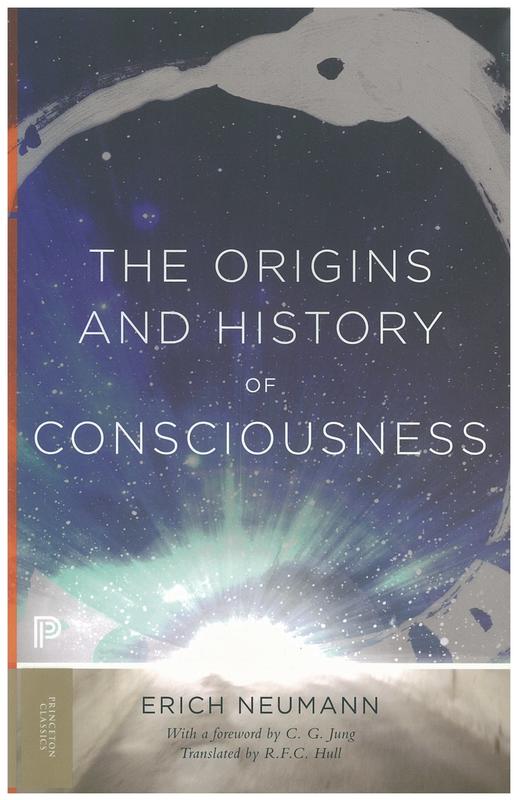 The origins and history of consciousness / Erich Neumann ; translated by Sir R F C Hull ; foreword by C G Jung cover