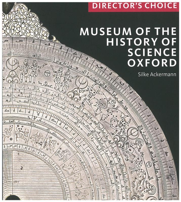 Museum of the history of science Oxford / Silke Ackermann cover