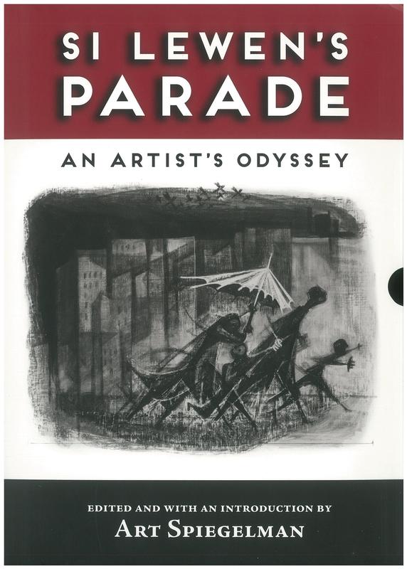 Si Lewen's parade : an artist's odyssey / edited and with an introduction by Art Spiegelman cover