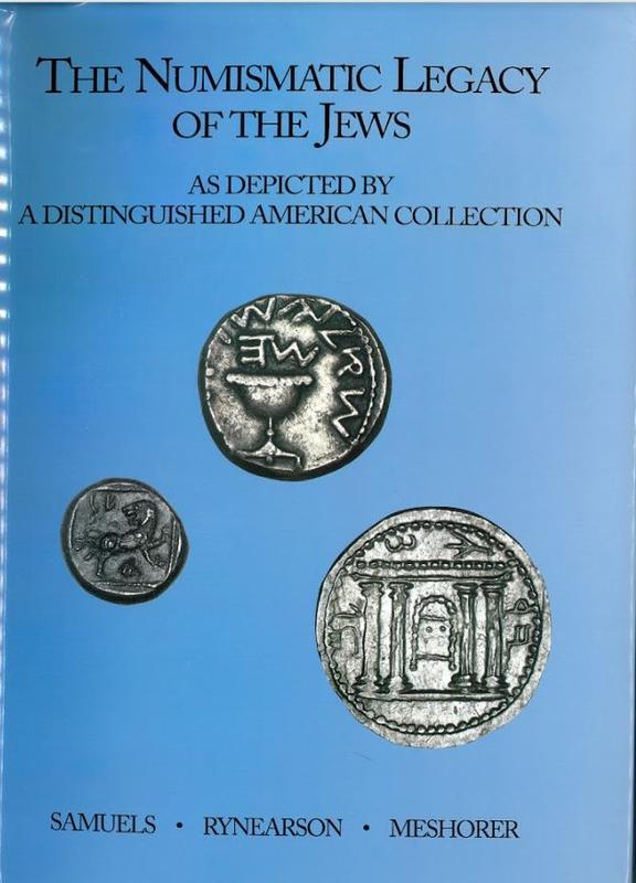 The numismatic legacy of the Jews : as depicted by a distinguished American Collection cover