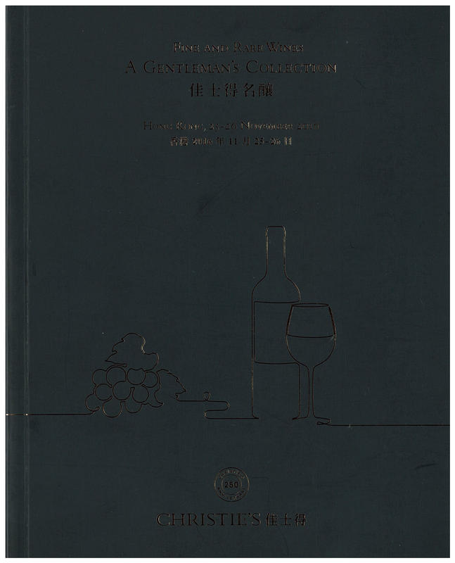 Fine and rare wines : a gentleman's collection : Friday-Saturday 25-26 November 2016 / Christie's cover