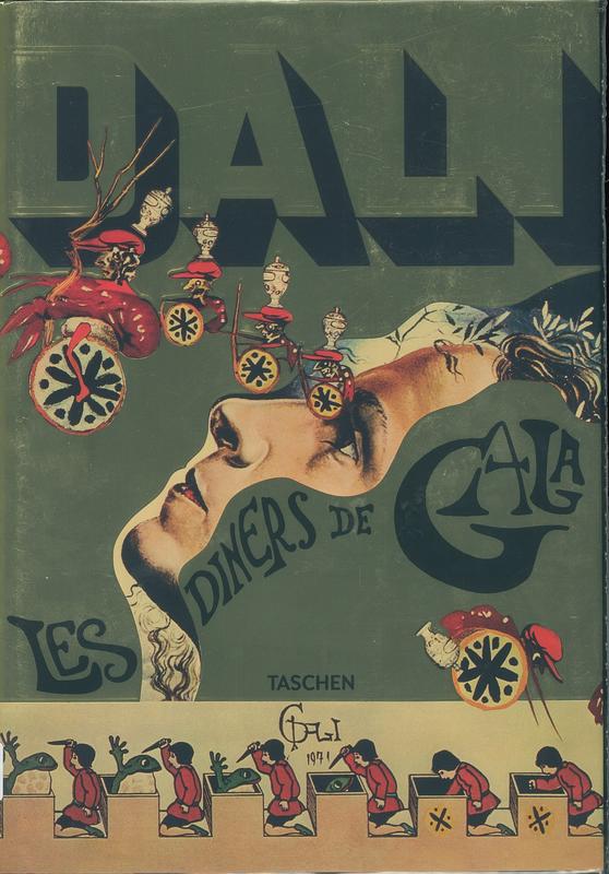 [Dali :] Les diners de gala / [by Salvador Dali] ; translated by Captain J. Peter Moore cover