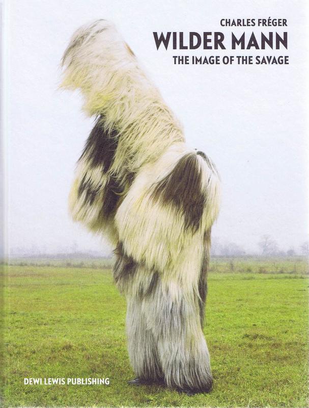 Wilder mann : the image of the savage / Charles Freger, Robert McLiam Wilson ; illustrated by Genevieve Gauckler cover