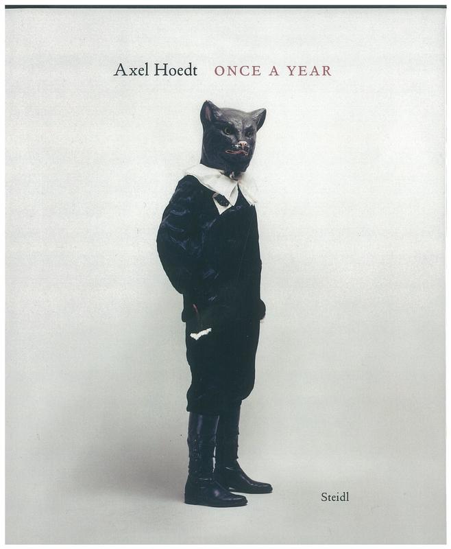 Axel Hoedt : once a year /​ text by Heike Geissler cover
