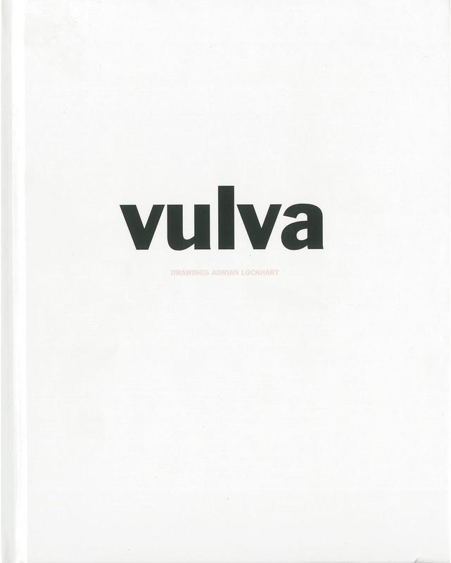 Vulva : drawings / Adrian Lockhart cover
