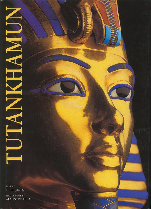 Tutankhamun : eternal splendour of the boy pharaoh / T. G. H. James cover
