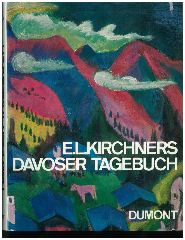 E. L. Kirchners davoser tagebuch : eine darstellung des malers und eine sammlung seiner schriften / Lothar Grisebach cover
