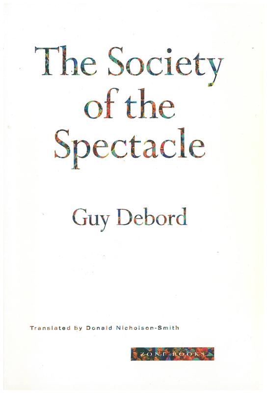 The society of the spectacle / Guy Debord ; translated by Donald Nicholson-Smith cover