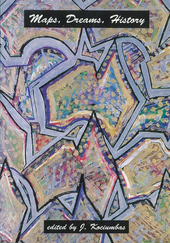 Maps, dreams, history : race and representation in Australia / edited by Jan Kociumbas ; with essays by Richard Glover, Patty O'Brien, Lucy O'Connor and Noel Pearson cover