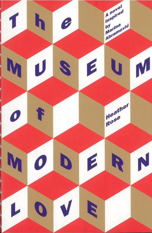 The museum of modern love / Heather Rose cover
