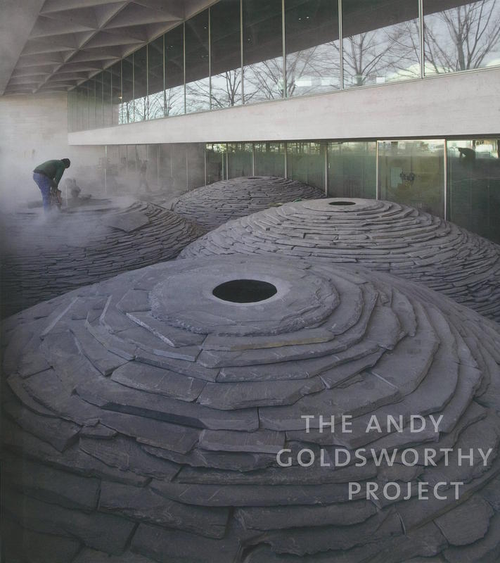 The Andy Goldsworthy project / Molly Donovan and Tina Fiske with John Beardsley and Martin Kemp cover