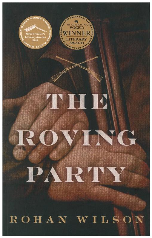 The roving party / Rohan Wilson cover