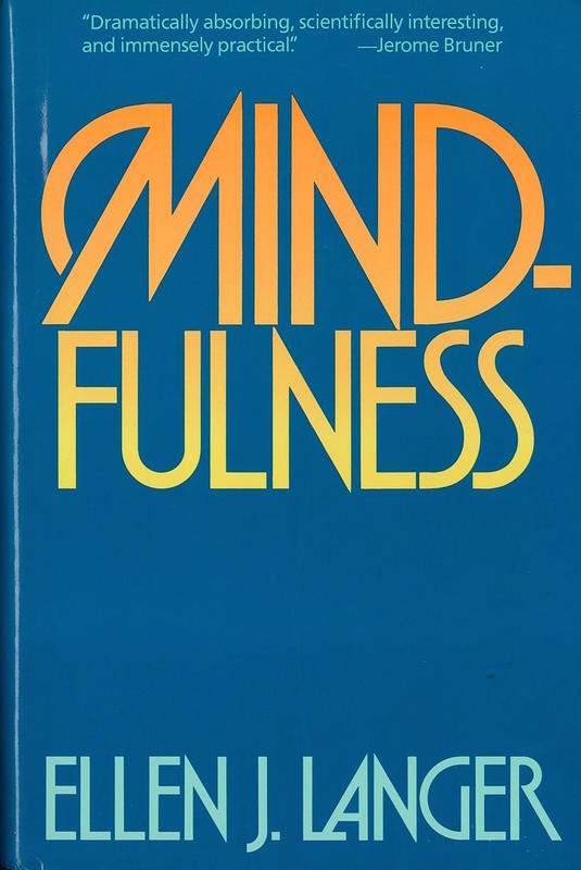 Mindfulness / Ellen J. Langer cover