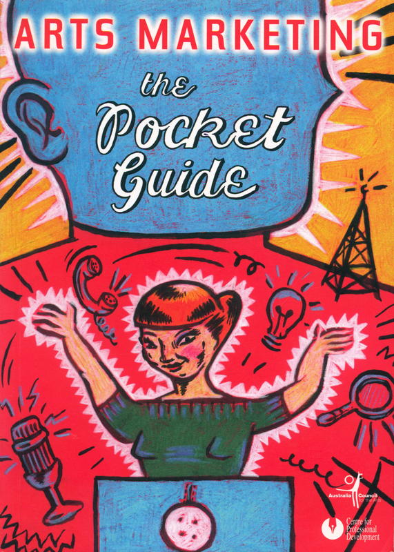 Arts marketing : the pocket guide / by Dr Sharron Dickman cover