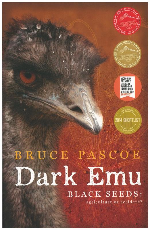 Dark emu, black seeds : agriculture or accident? / Bruce Pascoe cover