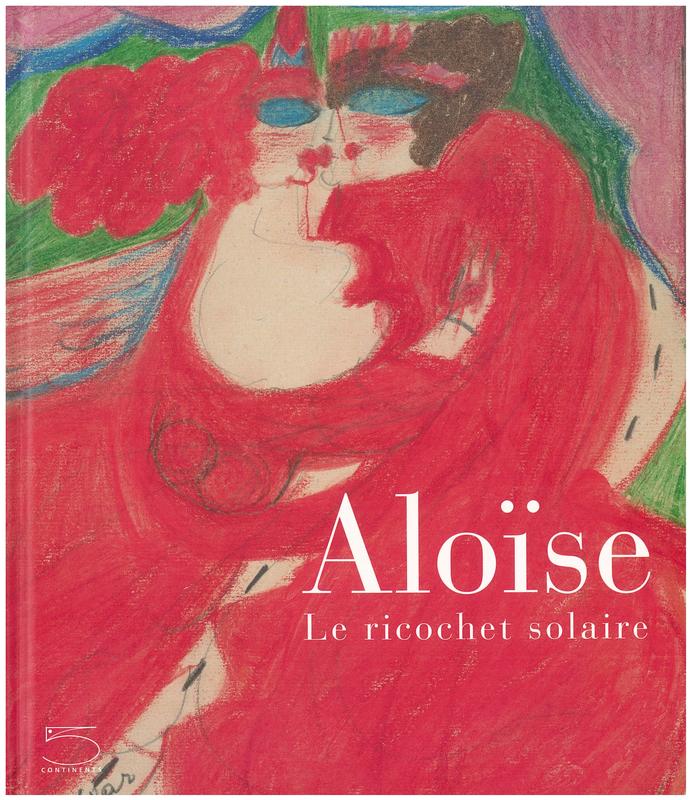 Aloïse : le ricochet solaire / [written by Jacqueline Porret-Forel; Céline Muzelle] cover