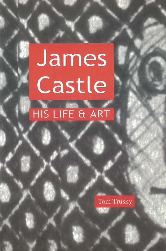 James Castle : his life and art / by Tom Trusky cover