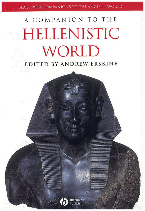 A companion to the Hellenistic world / edited by Andrew Erskine cover