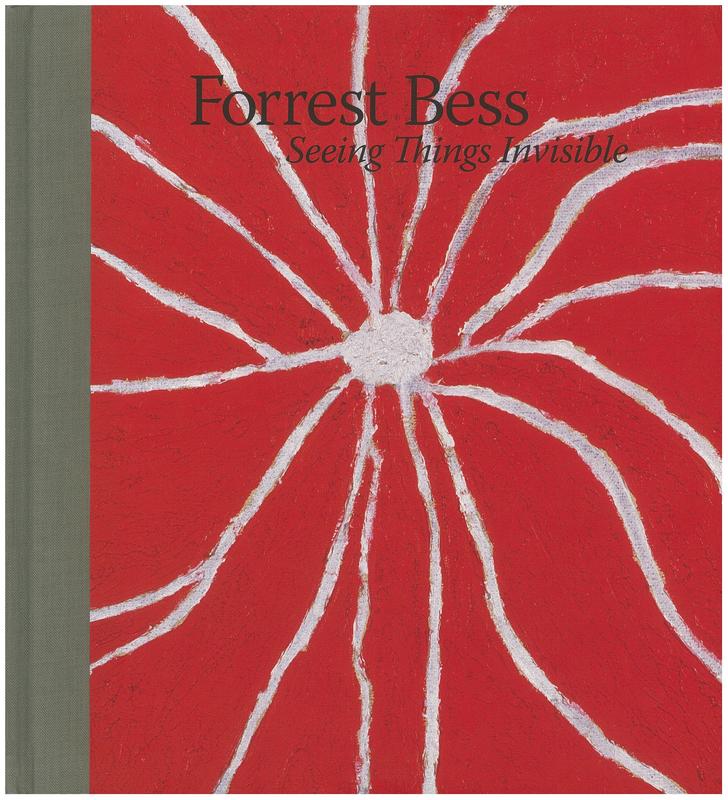 Forrest Bess : seeing things invisible / Clare Elliott ; with a contribution by Robert Gober cover