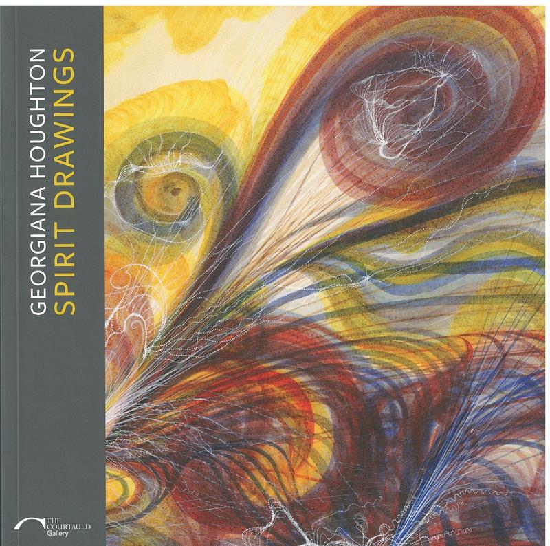 Georgiana Houghton : spirit drawings / Simon Grant, Lars Bang Larsen and Marco Pasi ; edited by Ernst Vegelin van Claerbergen and Barnaby Wright cover