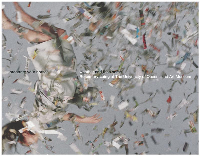 Prostrate your hoses : weather and then some : Rosemary Lang at The University of Queensland Art Museum / [curated by] Michele Helmrich cover