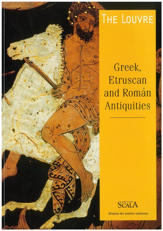 The Louvre: Greek, Etruscan and Roman antiquities / Alain Pasquier cover
