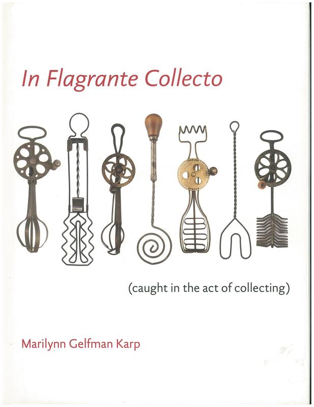 In flagrante collecto : (caught in the art of collecting) / Marilynn Gelfman Karp cover