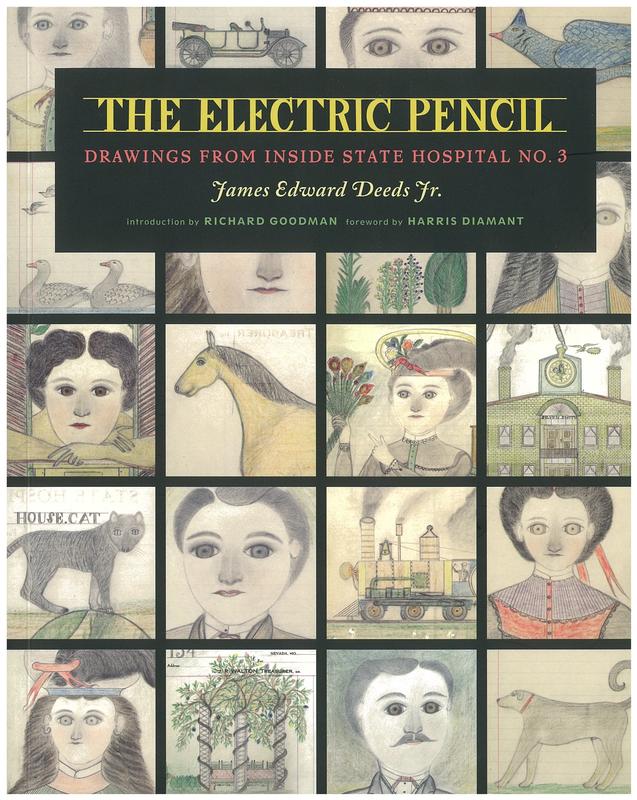 The electric pencil : drawings from inside State Hospital No. 3 / James Edward Deeds Jr. ; introduction by Richard Goodman ; foreword by Harris Diamant cover