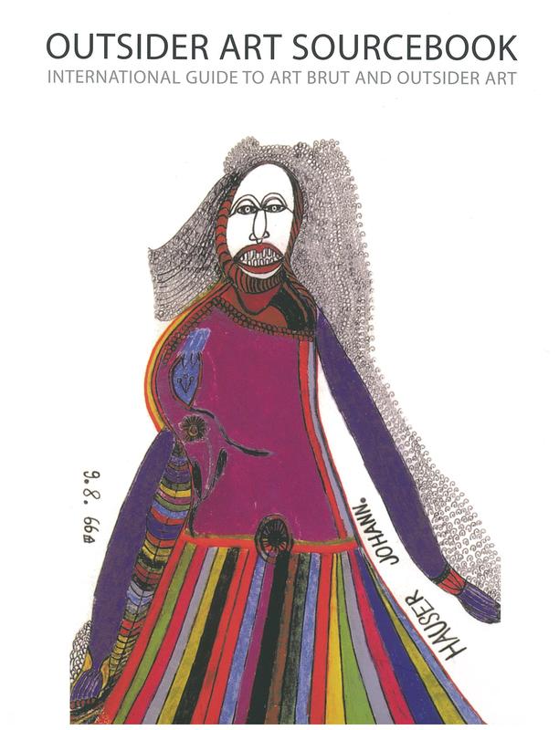 Outsider art sourcebook : international guide to art brut and outsider art / [edited by] John Maizels cover