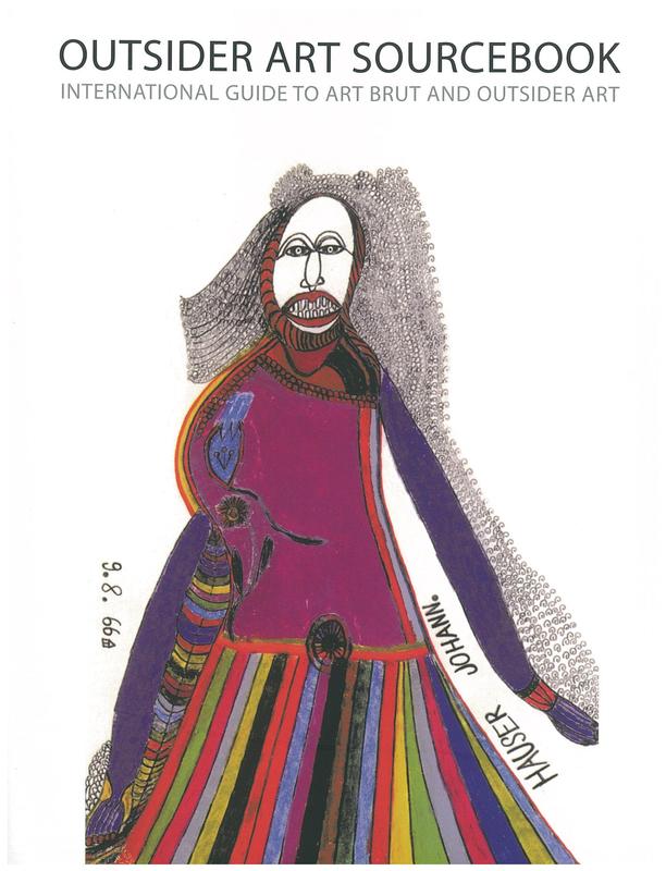 Outsider art sourcebook : international guide to art brut and outsider art / [edited by] John Maizels cover