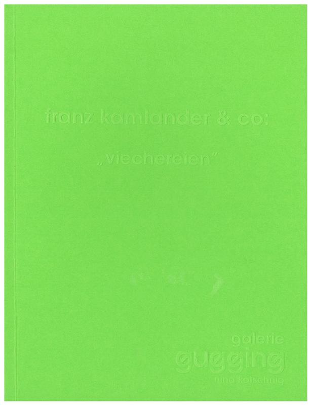 Franz Kamlander & Co. : "viechereien" / Galerie Gugging, Nina Katschnig cover