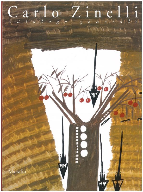 Carlo Zinelli : catalogo generale / a cura di Vittorino Andreoli, Sergio Marinelli ; catalogo delle opere di Flavia Pesci cover