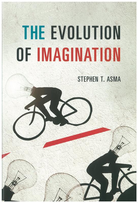 The evolution of imagination / Stephen T. Asma cover