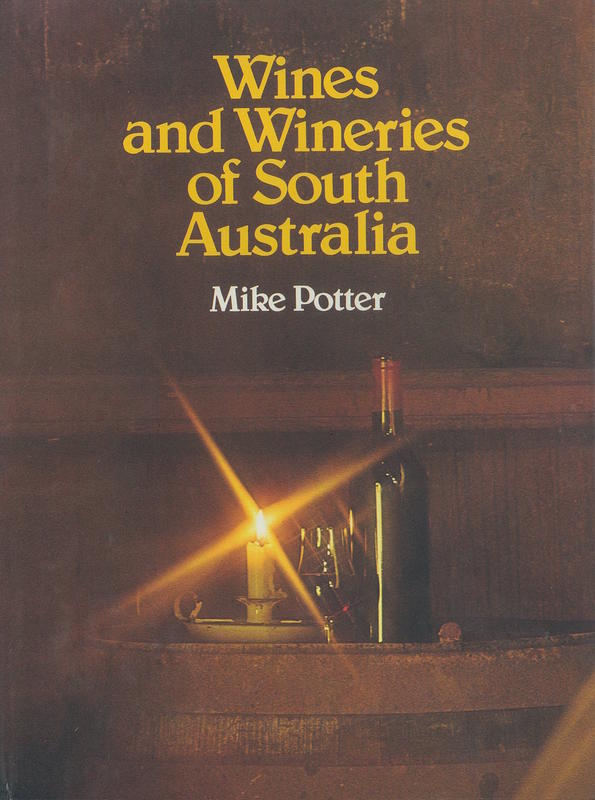 Wines and wineries of South Australia / Mike Potter cover
