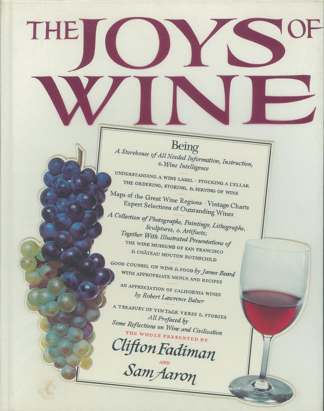 The joys of wine / Clifton Fadiman, Sam Aaron ; edited by Darlene Geis cover