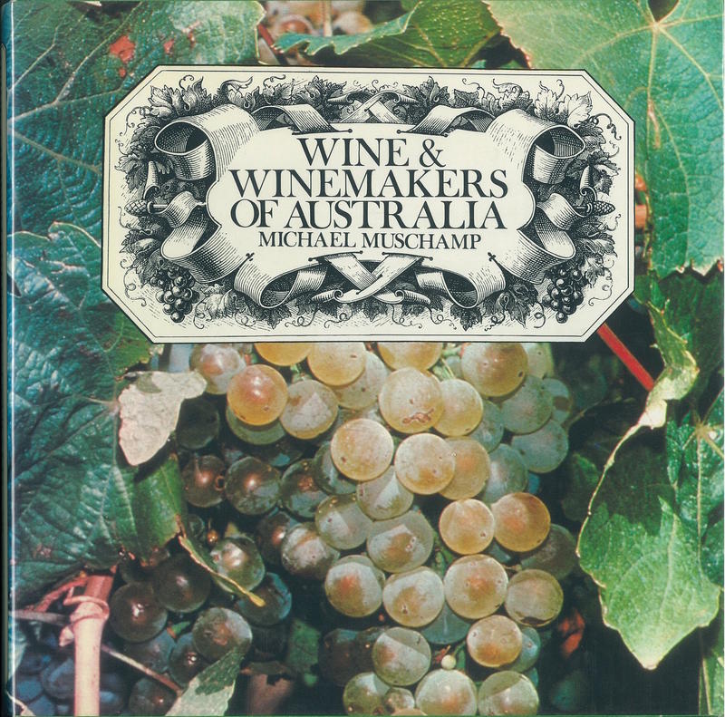 Wine and winemakers of Australia / Michael Muschamp cover