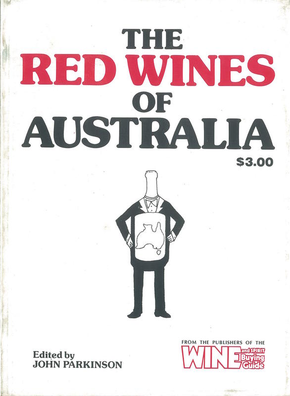 The red wines of Australia / [edited by John Parkinson] cover