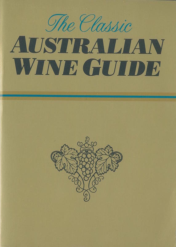 The classic Australian wine guide / Mark Shield & Huon Hooke cover