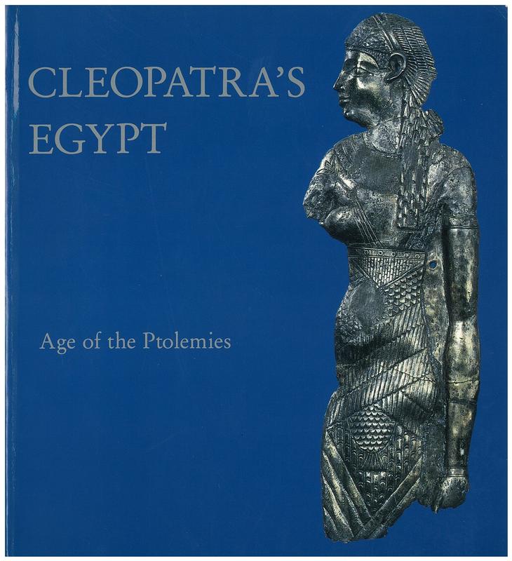 Cleopatra's Egypt : age of the Ptolemies / Robert S. Bianchi cover