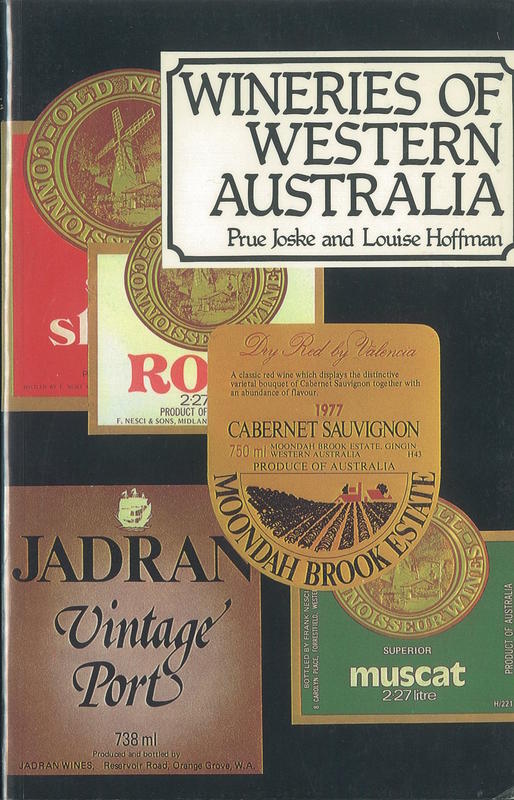 Wineries of Western Australia / Prue Joske and Louise Hoffman cover