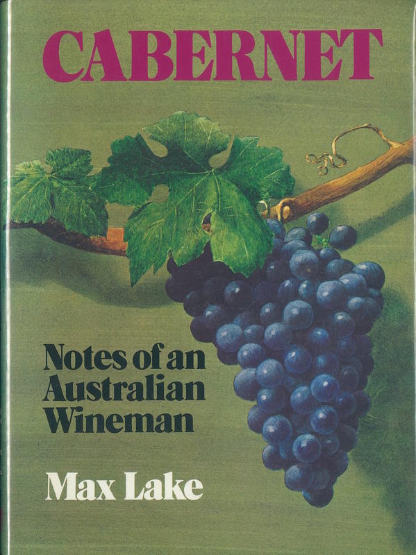 Cabernet : notes of an Australian wineman / Max Lake cover