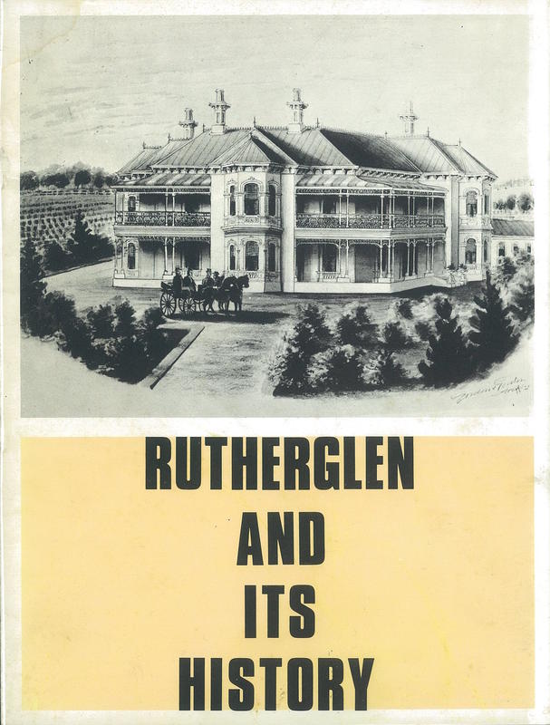Rutherglen and its history / North-Eastern Historical Society of Victoria. Rutherglen Branch cover