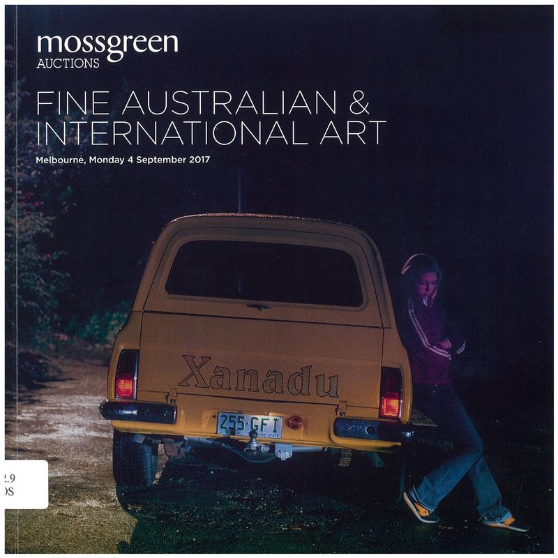 Fine Australian and international art : Melbourne, Monday 4 September 2017 / Mossgreen Auctions cover