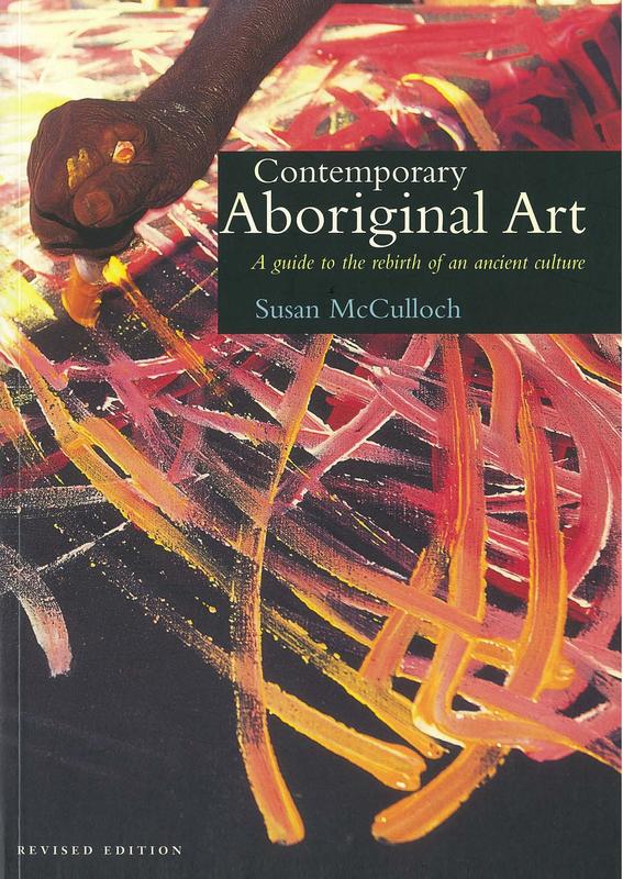 Contemporary Aboriginal art : a guide to the rebirth of an ancient culture cover