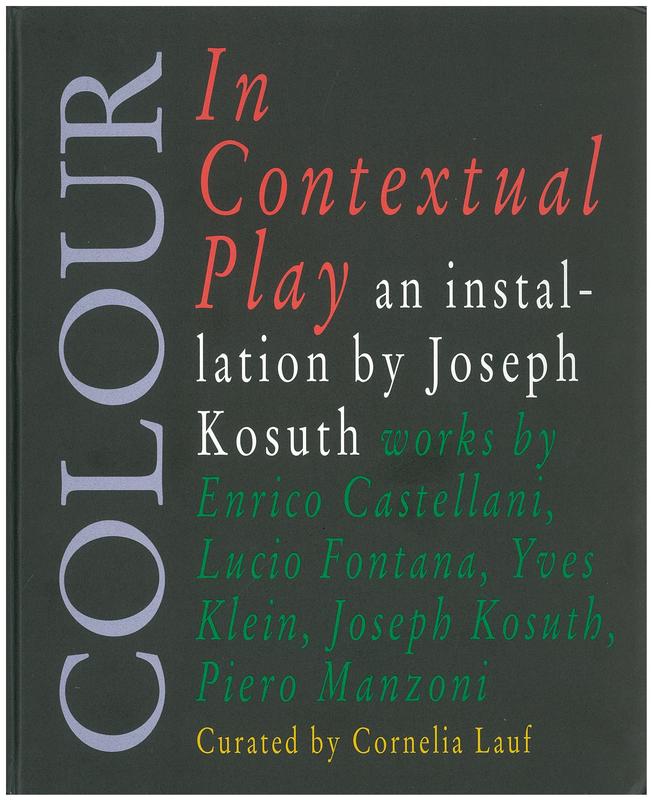 Colour in contextual play / Joseph Kosuth, Cornelia Lauf cover